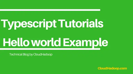 Typescript tutorials Hello World demo application examples 
