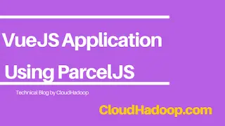 Running VueJS Hello World Application using parcelJs