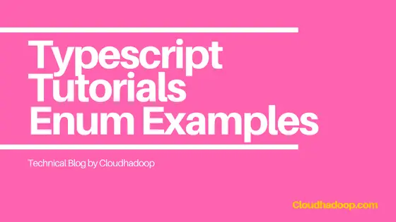 Typescript Enum tutorials - Best Examples